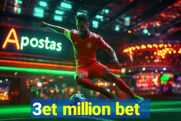 3et million bet